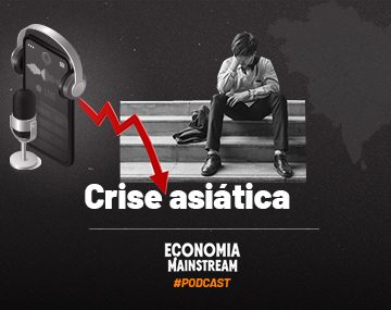 Podcast EcM – Crise asiática de 1997