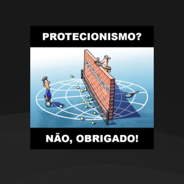 Protecionismo faz mal